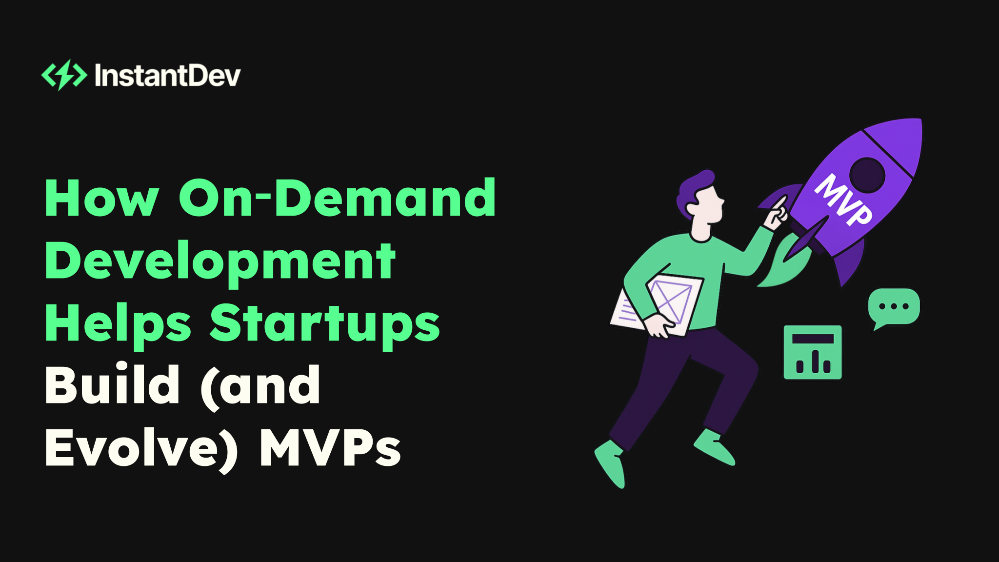 How On‑Demand Development Helps Startups Build (and Evolve) MVPs